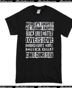 Love is Love Black Lives Matter Climate Change Is Real T-ShirtLove is Love Black Lives Matter Climate Change Is Real T-Shirt