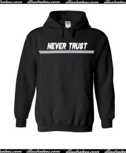 Never Trust Stripes Hoodie