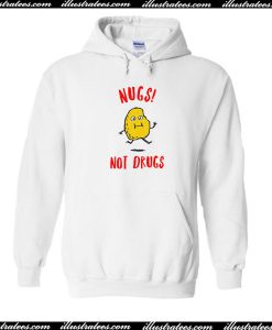 Nugs not drugs Hoodie