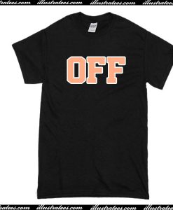 OFF T-Shirt