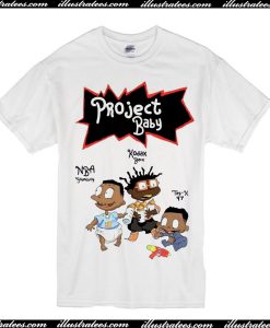 Project Baby T-Shirt
