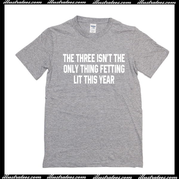 The tree isn't the only thing getting lit this year T-Shirt