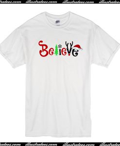 Believe T-Shirt