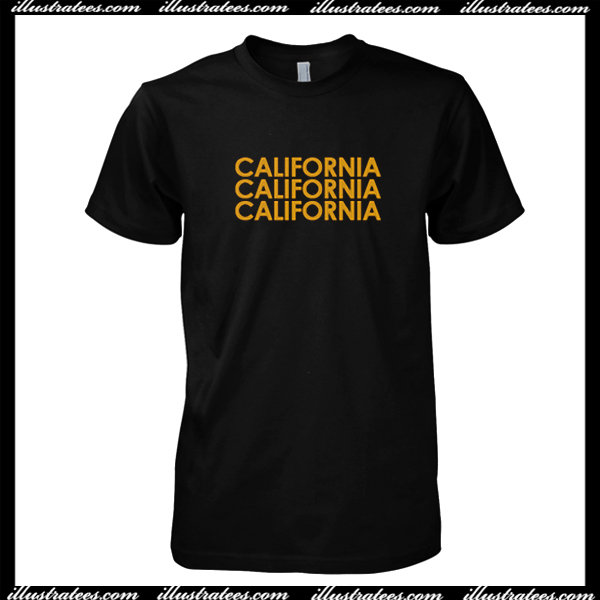 California California California T Shirt