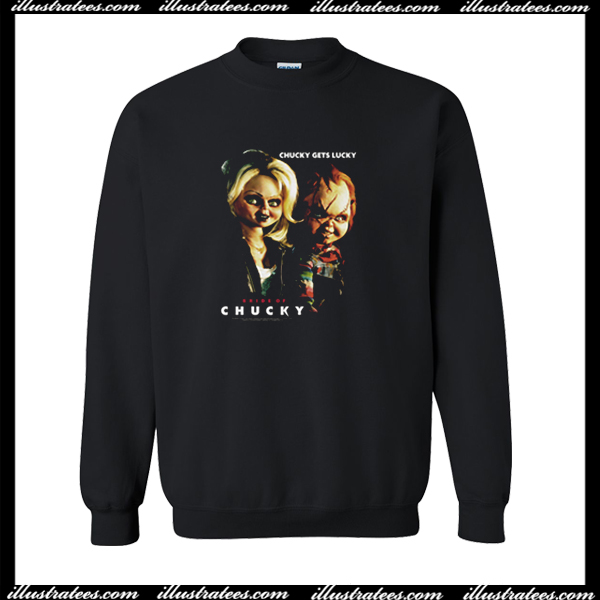 Chucky Gets Lucky Sweatshirt