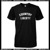 Country Liberty T Shirt