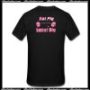 Eat Pig Squat Big T Shirt Back