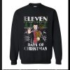 Eleven Days Of Christmas Sweatshirt