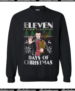 Eleven Days Of Christmas Sweatshirt