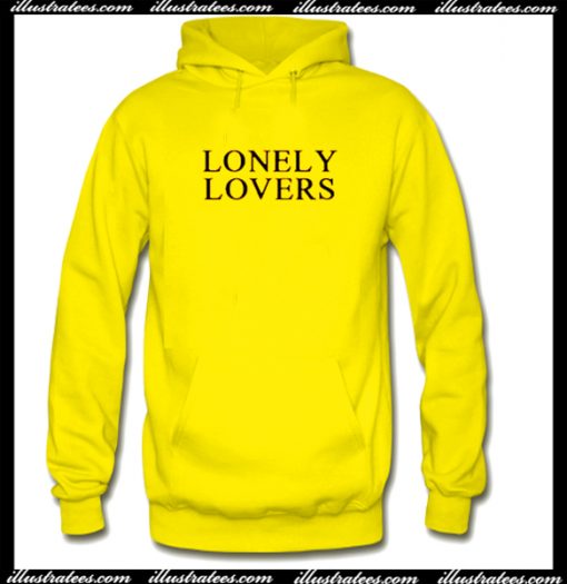 Lonely Lovers Hoodie