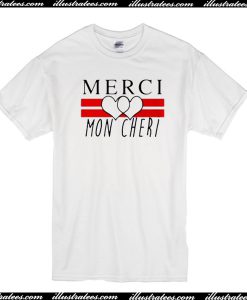Merci Mon Cheri T-Shirt