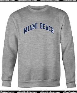 Miami Beach Sweatshirt