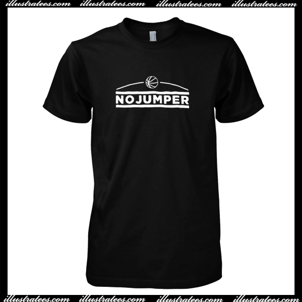 No Jumper T Shirt