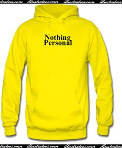 Nothing Personal Hoodie