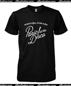 Panic At The Disco T Shirt