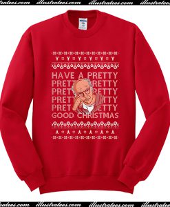 Pretty Good Christmas Sweatshirt