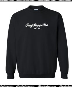 Ray SappAro Est 13 Sweatshirt