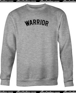 Warrior Sweatshirt