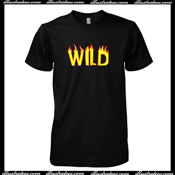 Wild T Shirt