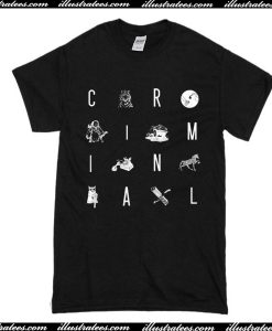 Criminal T-Shirt