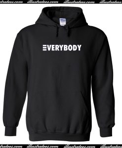 Everybody Hoodie