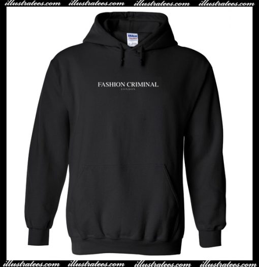 Fashion Criminal London Hoodie