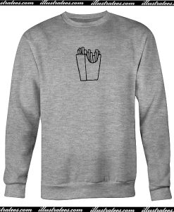 Fries Sweatshirt