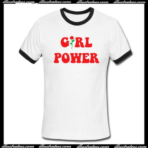 Girl power Ringer T Shirt