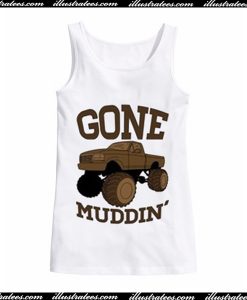 Gone Muddin Tanktop