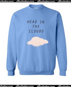 Head In The Clouds Sweatshirt