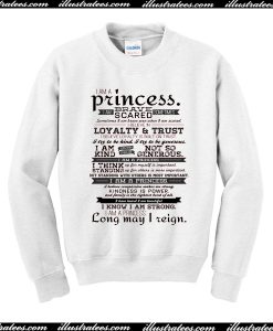 I Am a Princess Sweatshirt