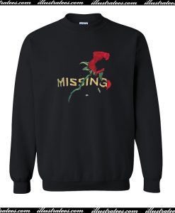 Missing Rose Sweatshirt