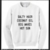 Salty Hair Coconut Oil Sweatshirt