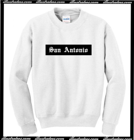 San Antonio Sweatshirt