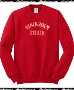 Stockholm Berlin Sweatshirt