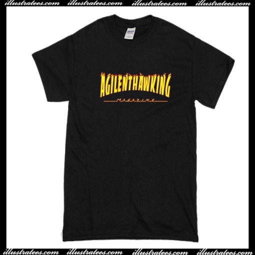 Agilenthawking magazine T Shirt