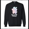 All The Feels Bear Sweatshirt