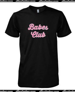 Babes Club T-Shirt