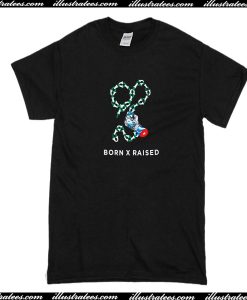 Born X Raised T Shirt