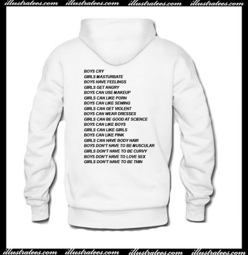 Boys Cry Girls Masturbate Boys Have Feelings Hoodie Back