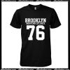 Brooklyn Newyork Atlanta 76 T-Shirt