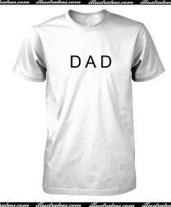 DAD T-Shirt