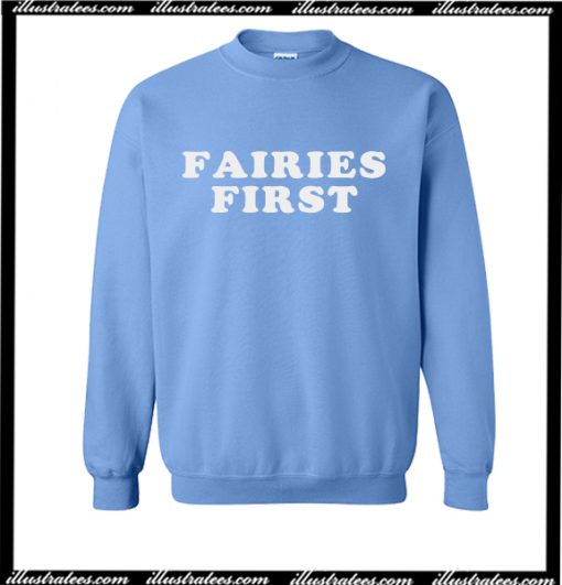 Fairies First Sweatshirt