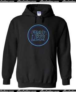 Fear Less Hoodie