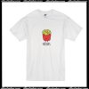 Fries Friends T-Shirt