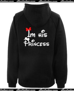 Im His Princess Hoodie Back