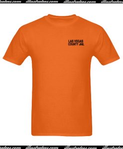 Las Vegas County Jail T-Shirt