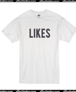 Likes T-Shirt