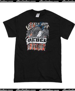 Live Fast Rebel Since 1988 T-Shirt