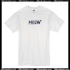 Meow T Shirt